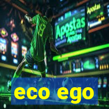 eco ego